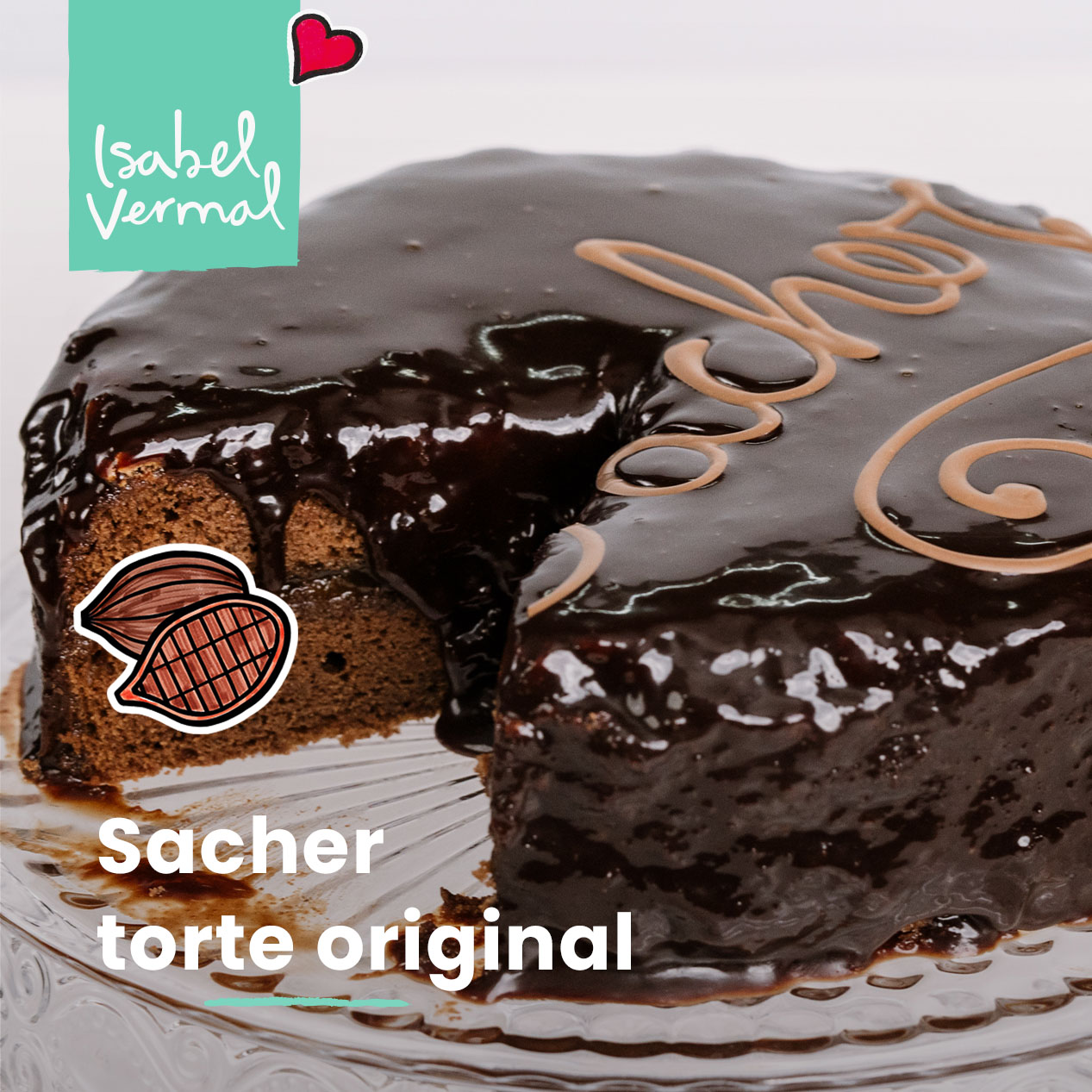 Sacher Torte original – Isabel Vermal